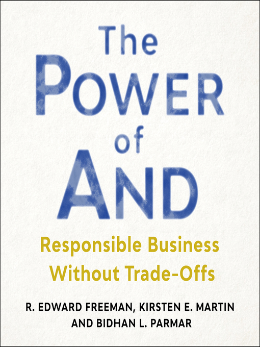Title details for The Power of And by R. Edward Freeman - Wait list